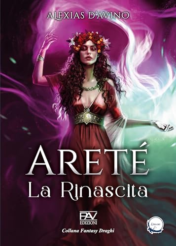 Areté – La Rinascita – Vol 1 (Kindle Edition)