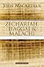 Zechariah, Haggai, and Malachi: A Call to Rebuild (MacArthur Bible Studies)