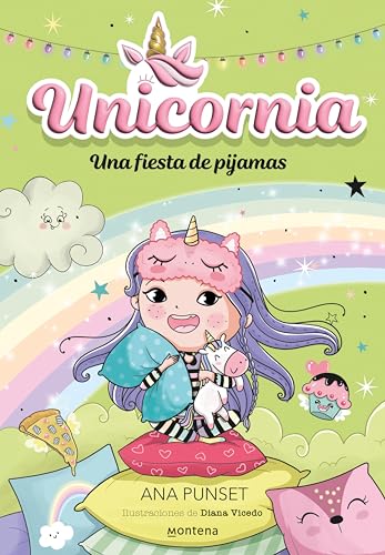 Unicornia 10 - Una fiesta de pijamas (Spanish Edition)