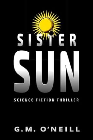 Sister Sun: A Dark Star Approaches