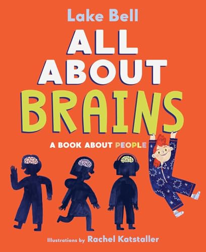 All About Brains: A Book About People (Hardcover)