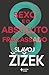 SEXO E O ABSOLUTO FRACASSADO
