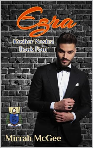Ezra: Kosher Nostra Book Four (Covenant of Ascent: Kosher Nostra 4)