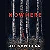 Nowhere: A Novel
