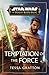 Star Wars: Temptation of the Force (Star Wars: The High Republic)