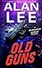 Old Guns (Mackenzie August #13)