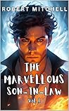 THE MARVELLOUS SON-IN-LAW: VOL 1