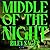 Middle of the Night