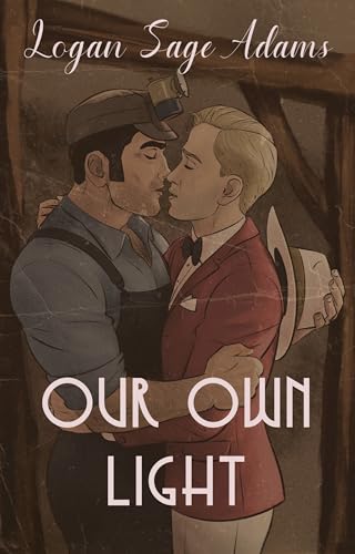 Our Own Light (Kindle Edition)