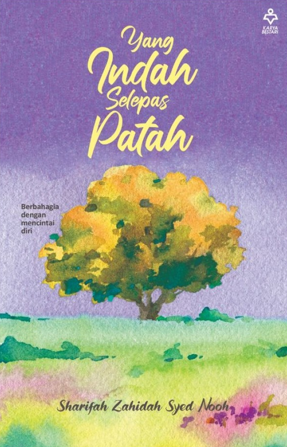 Yang Indah Selepas Patah (Paperback)