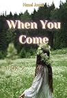 When You Come - Book 2 When You Come - Book 2