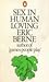 Sex in Human Loving by Eric Berne