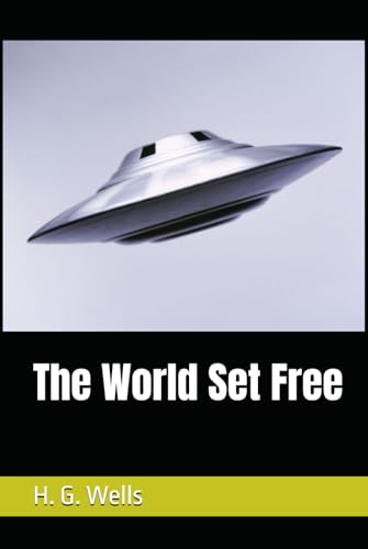 The World Set Free