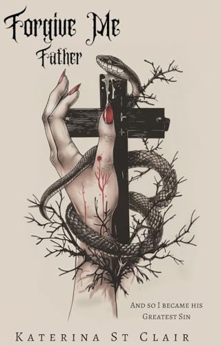 Forgive Me Father (The Shadows of Darkness Universe, #1)