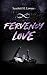 FERVENCY LOVE by Scarlett H. Lovers FERVENCY LOVE by Scarlett H. Lovers