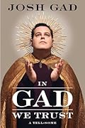 In Gad We Trust: A Tell-Some