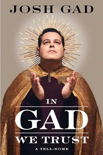 In Gad We Trust: A Tell-Some (Hardcover)