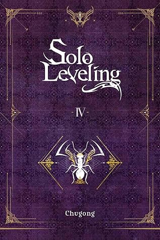 Solo Leveling, Vol. 4 (novel) (Solo leveling #4)