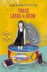 Trece latas de atún