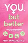 You, but Better: ...