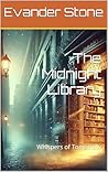 The Midnight Library: Whispers of Tomorrow