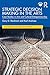 Strategic Decision Making in the Arts by Gary D. Beckman