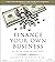 Finance Your Own Business: Get on the Financing Fast Track