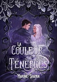 La Couleur des Ténèbres (La Couleur des Ténèbres, #1)