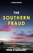 The Southern Fraud (Joe Hennessy Legal Thriller #5)