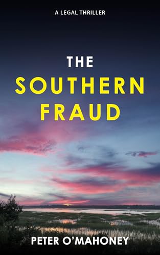 The Southern Fraud (Joe Hennessy Legal Thriller #5)