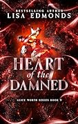 Heart of the Damned (Alice Worth #9)