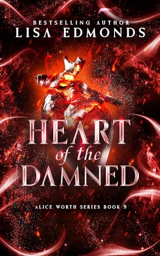Heart of the Damned (Alice Worth #9)