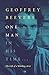 One man in his time... by Geoffrey Beevers