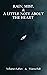 Rain, Mist, & A Little Note About The Heart by Johanz Valkason