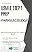 USMLE Step 1 Prep: Pharmaco...
