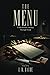 The Menu: A Mysterious Journey Through Food