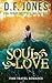 Soul Love by D.F.   Jones