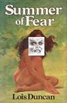 Summer of Fear by Lois Duncan