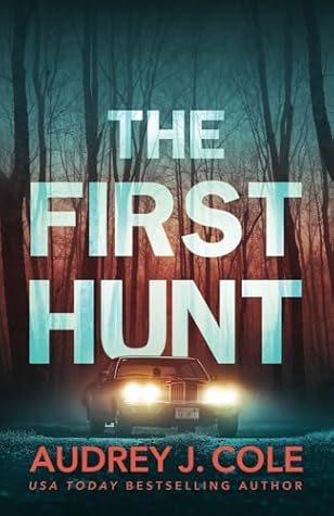 The First Hunt (The Final Hunt, #0)