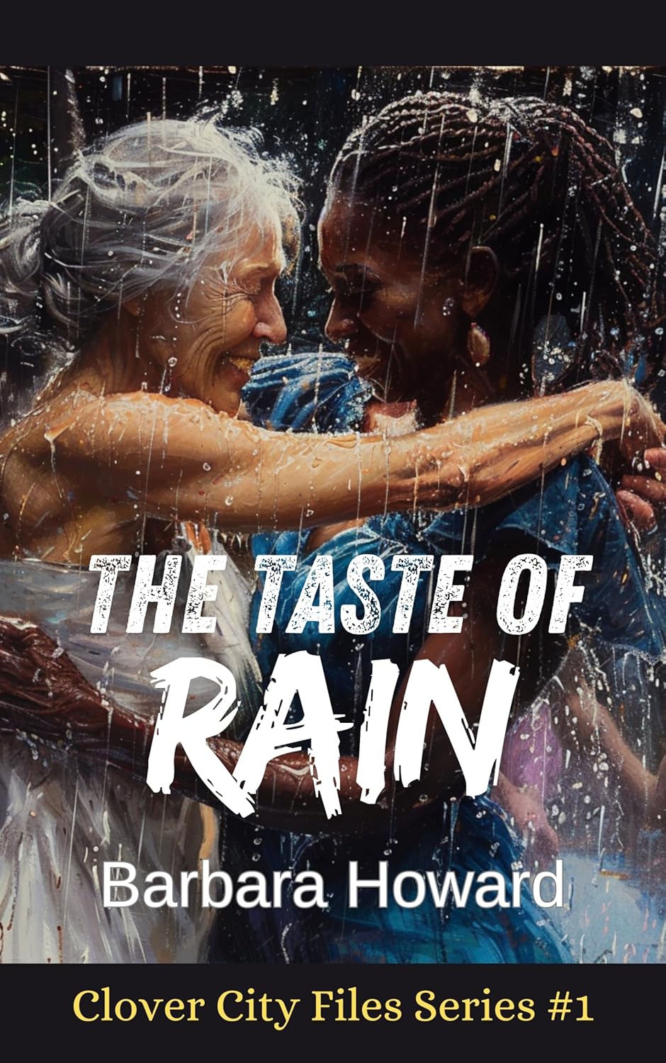 The Taste of Rain (Clover City Files #1)