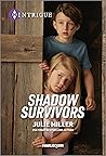 Shadow Survivors by Julie         Miller