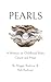 Pearls: A Memoir On Childhood Brain Cancer and Hope