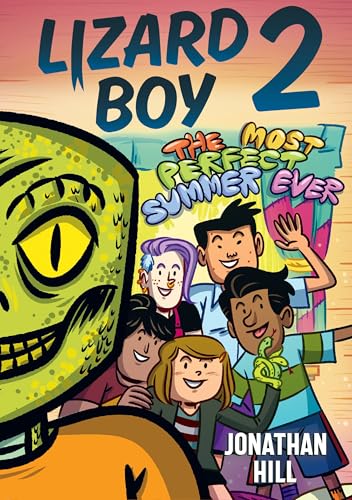 The Most Perfect Summer Ever (Lizard Boy #2)