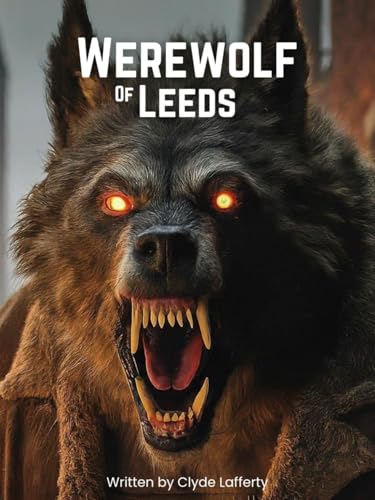 Werewolf of Leeds (Werewolves)
