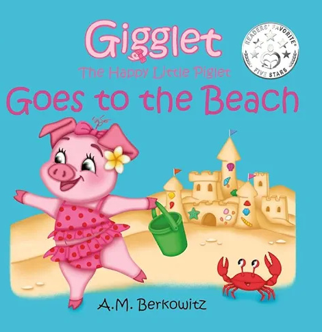 Gigglet the Happy Little Piglet Goes to the Beach