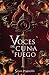 Voces de cuna y fuego (Trilogía de Elania, #2)