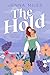 The Hold (Catch and Hold, #2)