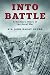 Into Battle: A Soldier's Diary of the Great War (The Life of Glubb Pasha Book 1)