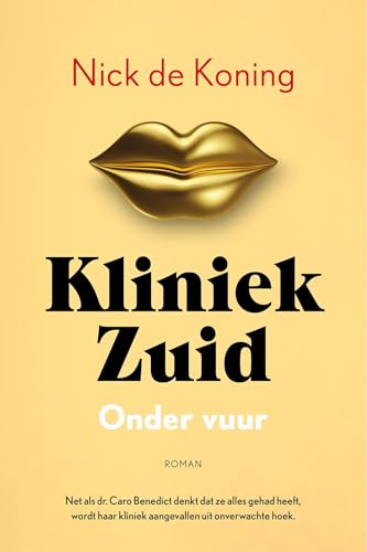 Onder vuur (Kliniek Zuid, #3)