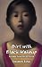 Girl with Black Makeup: Escapee from North Korea